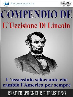 cover image of Compendio De L'Uccisione Di Lincoln
